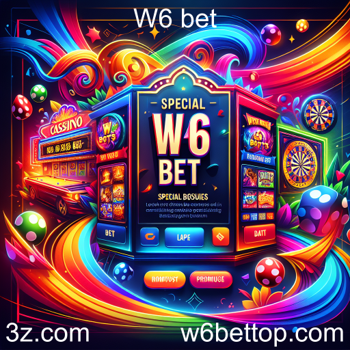 Descubra os Bônus Especiais no W6 bet: Uma Nova Dimensão de Jogos